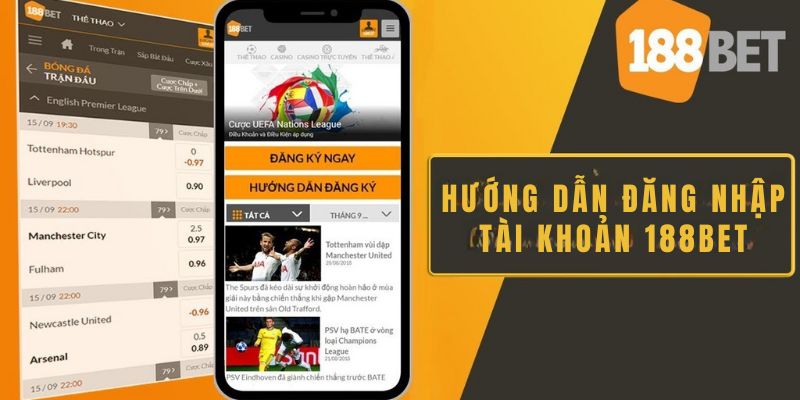 Tham khảo 2 cách đăng nhập 188bet siêu đơn giản